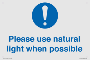 Please use natural light when possible